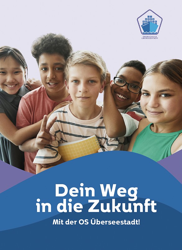 Deine Zukunft mit der Oberschule Überseestadt